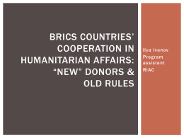 BRICS Countries´ Cooperation in Humanitarian affairs: “New