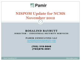 (703)876-3501 NISPOM Update for NCMS November 2012