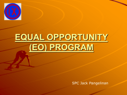 EQUAL OPPORTUNITY (EO) PROGRAM