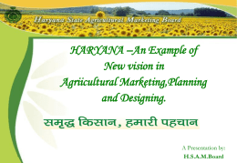 HARYANA –An Example of New vision in Agriicultural