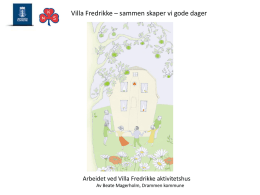 Beate Magerholm, Villa Fredrikke, Drammen