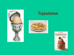 Tojásételek - SotePedia.hu