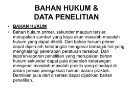 BAHAN HUKUM & DATA PENELITIAN