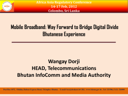 Mobile Broadband: Way Forward to Bridge Digital Divide Bhutanese