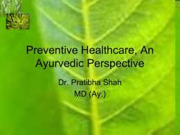 Preventive Healthcare An Ayurvedic Perspective
