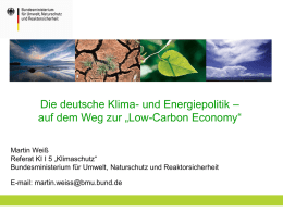 Die deutsche Klima- und Energiepolitik – auf dem Weg zur „Low