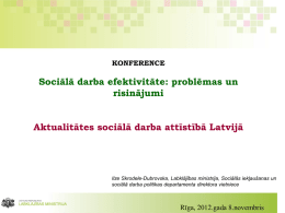 Sociālā darba efektivitāte – problēmas un risinājumi