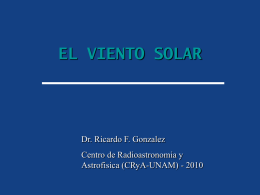 El viento solar - Centro de Radioastronomía y Astrofísica