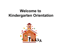 Kindergarten Open House 2014