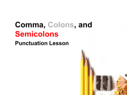 Comma, Colons, and Semicolons Powerpoint