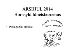 2014 - Hornsyld Idrætsbørnehave