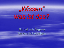 Was ist Wissen? - Dr. Helmuth Sagawe