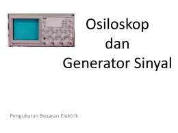 Osiloskop dan Generator Signal