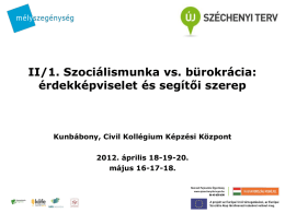 Szociálismunka vs. bürokrácia: érdekképviselet és segítői szerep