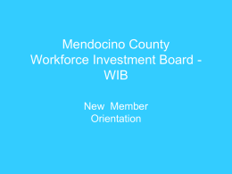 in PowerPoint format - Mendocino County Workforce Investment Board