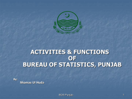 9. Presentation on Statistics Produced by Punjab Bureau of Statistics.