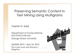 Preserving Semantic Content in Text Mining Using