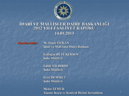 İdari Mali İşler 2012 Faaliyet Raporu - Yıldız Teknik Üniversitesi İdari