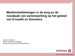 Perspectief zorgverzekeraar op de regulatie en organisatie