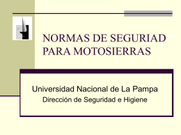 seguridad_motosierra - Universidad Nacional de La Pampa