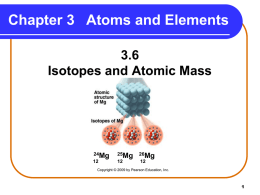 3_6 Isotopes and Atomic Mass