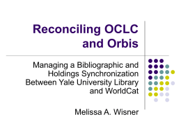 Reconciling OCLC and Orbis - Liberty Application Server