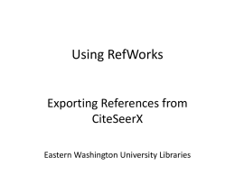 Using RefWorks - Eastern Washington University