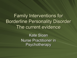 Family Interventions for Borderline Personality Disorder The current