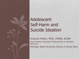 Adolescent Self-Harm and Suicide Ideation
