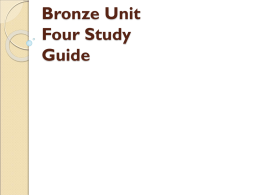 Bronze Unit Four Study Guide
