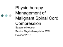 Physiotherapy Management of Malignant Spinal Cord Compression
