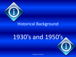 Historical background to 1930`s and 1950`s