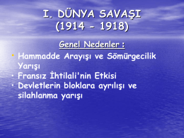 I. DÜNYA SAVAŞI (1914 - 1918)