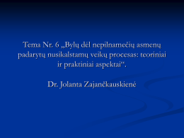 nepilnameciai - Doc.dr. Jolanta Zajančkauskienė