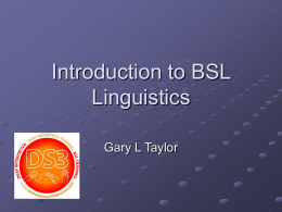 Introduction to BSL Linguistics