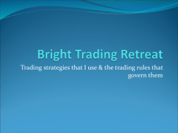 Bright Trading Retreat