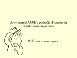 Javni razpisi ARRS s področja financiranja raziskovalne dejavnosti