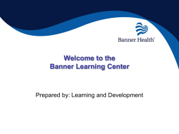 the Banner Learning Center