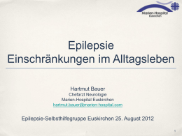 1 Epilepsie Einschränkungen im Alltagsleben Hartmut Bauer