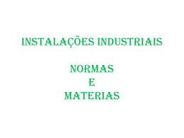 Instalações Industriais Normas e Materias