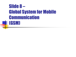 Slide-8-GSM-Overview