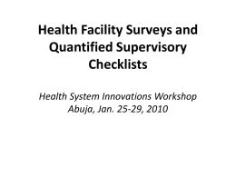 Health Facility Surveys and Quantified Supervisory