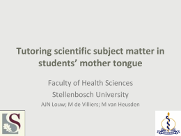 Tutoring scientific subject matter in students mother tongue