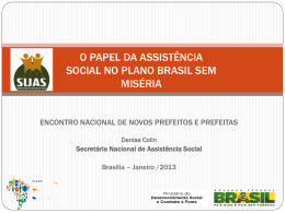Papel da Assistência Social no Brasil Sem Miséria Secretária