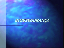 BIOSEGURANÇA - resgatebrasiliavirtual.com.br