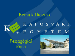 ppt - Kaposvári Egyetem Pedagógiai Kar