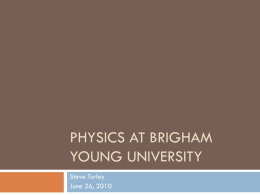 Physics at Brigham Young University
