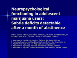 Neuropsychological functioning in adolescent marijuana users