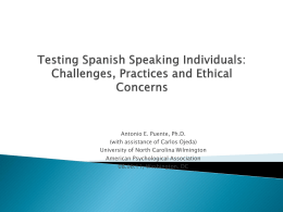 (2011, August). Testing Spanish-speaking individuals