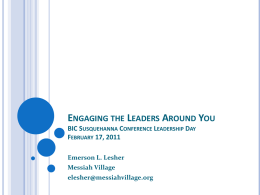 WHO IS AROUND YOU? Engaging the Leaders